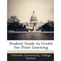 Student Guide to Credit for Prior Learning