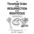 The Threefold Order of the Resurrection of the Righteous