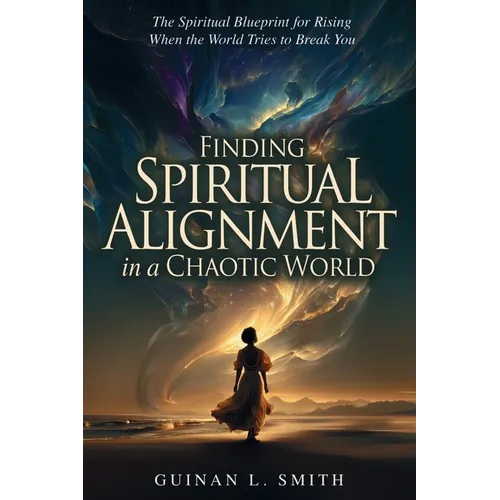 Finding spiritual alignment in a chaotic world