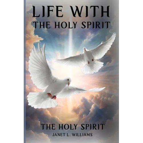 Life With The Holy Spirit