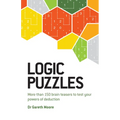 Logic Puzzles: More Than 150 Brain Teasers to Test Your Power of Deduction