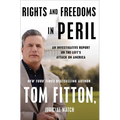 Rights and Freedoms in Peril: An Investigative Report on the Left's Attack on America