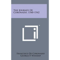 The Journey of Coronado, 1540-1542