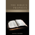The Bible's Prophets: An Introduction for Christians and Jews