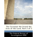 The Covenant the Sword the Arm of the Lord, Part 2 of 2