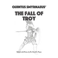 Quintus Smyrnaeus' Fall of Troy
