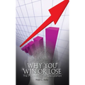 Why You Win or Lose: The Psychology of Speculation