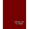 Coloring Book For Adults: 100 Mandalas: Stress Relieving Mandala Designs for Adults Relaxation