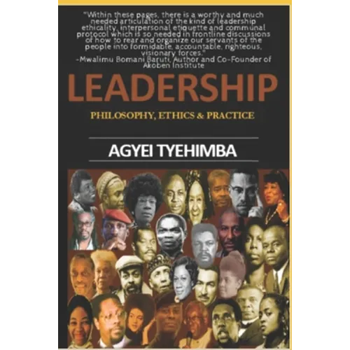 Leadership: Philosophy Ethics & Practice