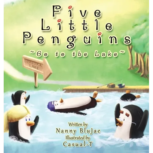Five Little Penguins Go to the Lake