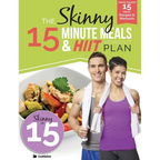 The Skinny 15 Minute MEALS & HIIT Workout Plan: Calorie Counted 15 Minute Meals With Workouts For A Leaner, Fitter You - Paperback
