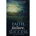 Faith, Failure, Success Vol. 2: Surviving the Storm