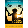 Parenting for Social Change