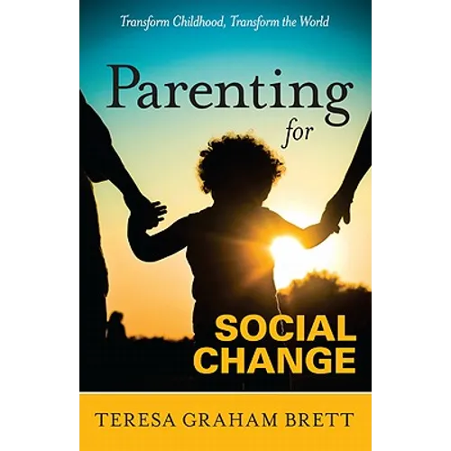 Parenting for Social Change