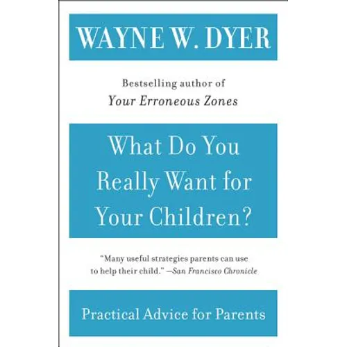 What Do You Really Want for Your Children?