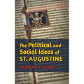 The Political and Social Ideas of St. Augustine