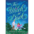 The Witch Is Back: An Opposites-Attract Grumpy Sunshine Witch Romance