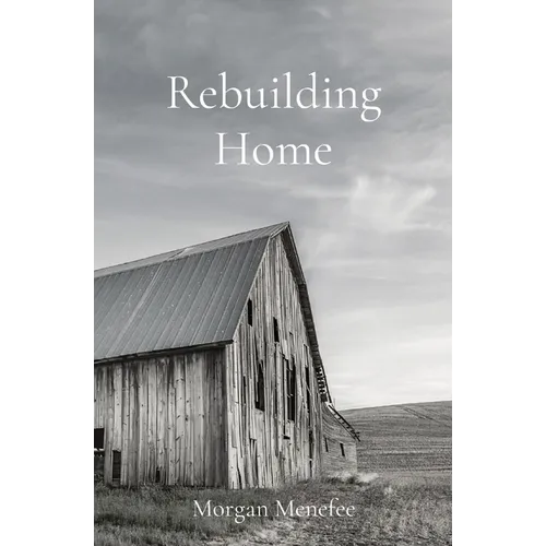 Rebuilding Home