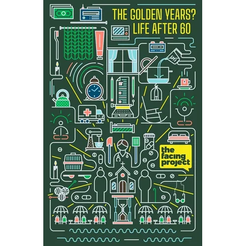 Life After 60: The Golden Years