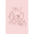 Faithin' it: The Ride