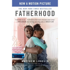 Fatherhood (Previously Published as Two Kisses for Maddy): A Memoir of Loss & Love - Paperback