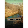 Bottomland: A Novel Based on the Murder of Rosa Mary Dean in Franklin, Tennessee