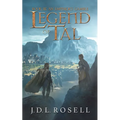An Emperor's Gamble: Legend of Tal: Book 3