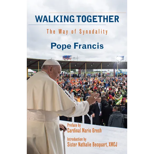 Walking Together: The Way of Synodality