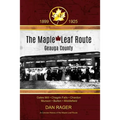 The Maple Leaf Route