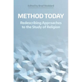 Method Today: Redescribing Approaches to the Study of Religion