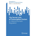 The Secret Lives of Transcription Factors: In Heterochromatin Regulation