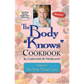 The Body "Knows" Cookbook
