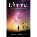Dharma: For Awakening and Social Change
