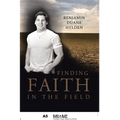 Finding Faith in the Field
