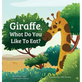 Giraffe, What Do You Like To Eat?