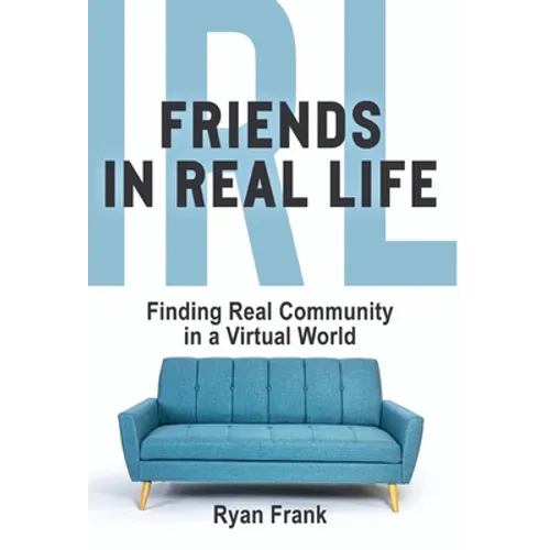 Friends In Real Life