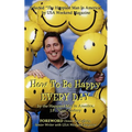 How to Be Happy Everyday