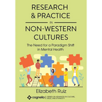 Research and Practice in Non-Western Cultures: The Need for a Paradigm Shift in Mental Health - Paperback