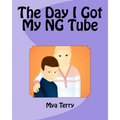 The Day I Got My NG Tube