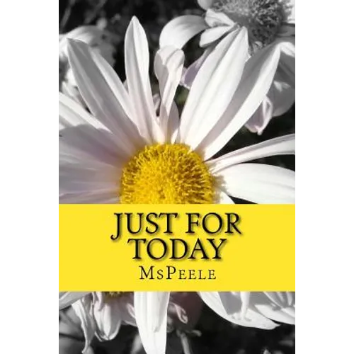 Just For Today