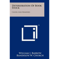 Deterioration of Book Stock: Causes and Remedies