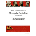 Basic economic law of monopoly capitalism - Transition to Imperialism