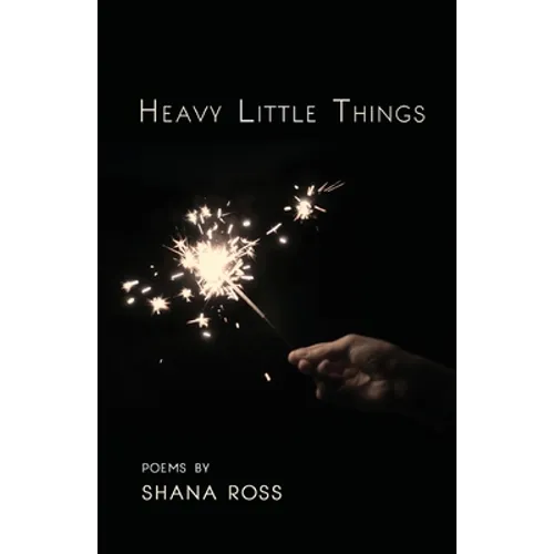 Heavy Little Things