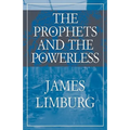 The Prophets and the Powerless