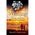 Wishing Rocks: Find Your Anchor