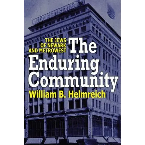 The Enduring Community: The Jews of Newark and Metrowest