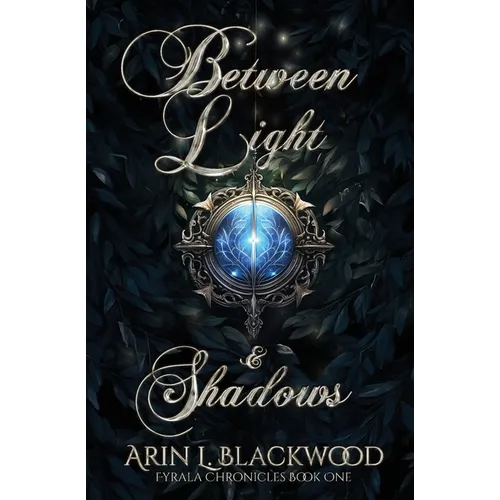 Between Light & Shadows
