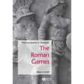 The Roman Games: Historical Sources in Translation