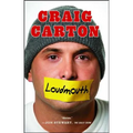 Loudmouth: Tales (and Fantasies) of Sports, Sex, and Salvation from Behind the Microphone