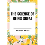 The Science of Being Great: Original